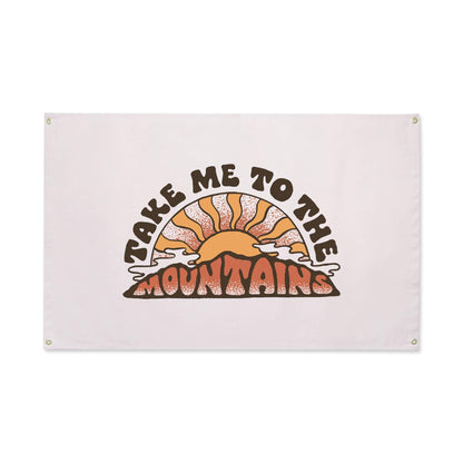 Take Me To The Mountains Canvas Flag - Trek Light